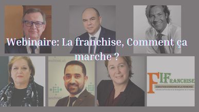 Replay Webinaire : La franchise, Comment ça marche ?